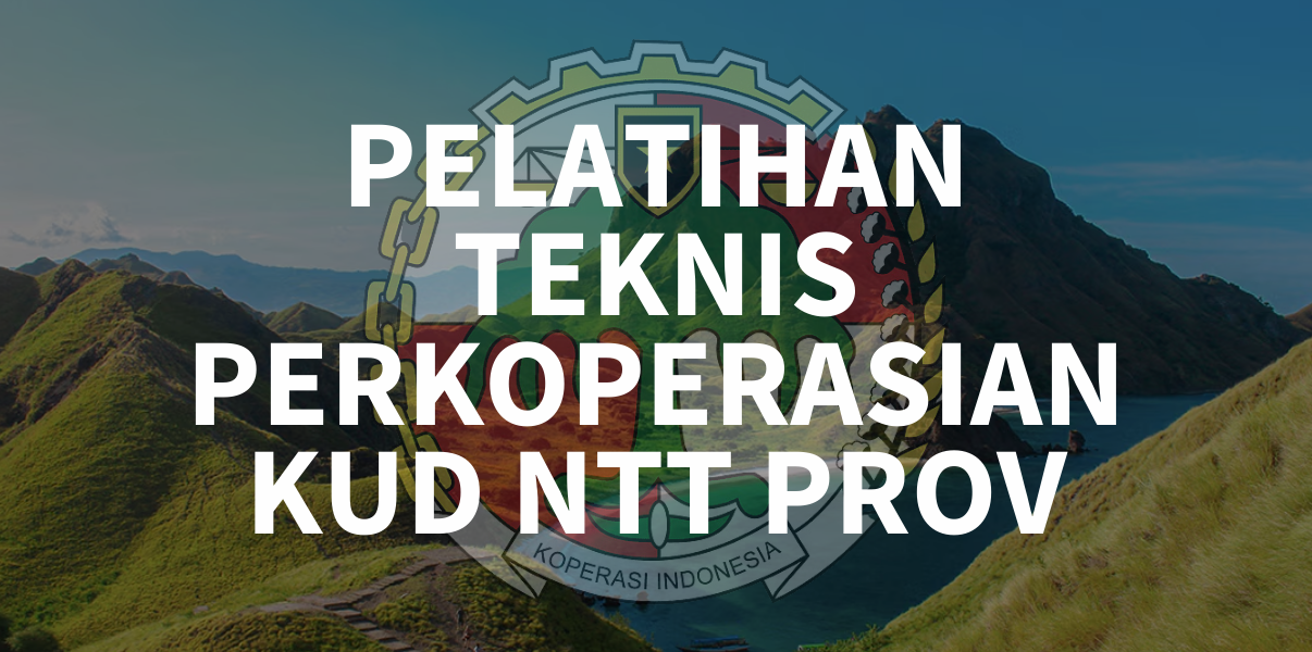 Pelatihan Teknis KUD Provinsi Ntt